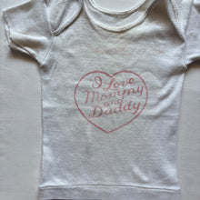 Load image into Gallery viewer, Vintage &quot;I Love My Mommy &amp; Daddy&quot; Tee 6-9 months
